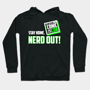 STAY HOME. NERD OUT! Hoodie